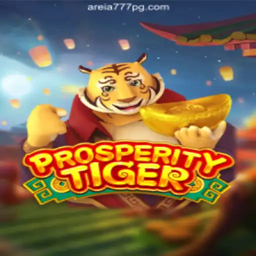 Explore the Excitement of ProsperityTiger in AREIA777 Cassino Online